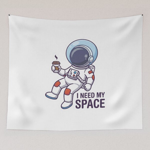 Item preview, I Need My Space Astronaut designed and sold by IllustrifyArts.