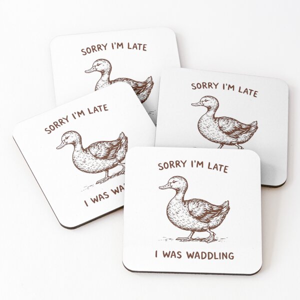 Item preview, Sorry I'm Late Duck Art - I Was Waddling - Cute Bird Pun Graphic designed and sold by JLMWorks.