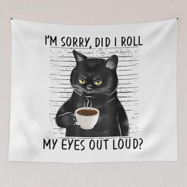 Item preview, Cats Kitten Did I Roll My Eyes Out Loud Funny Sarcastic designed and sold by AlviaAlcedoArt.