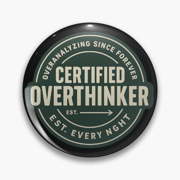 Item preview, Certified Overthinker Funny Shirt | Anxiety Humor Sticker | Relatable Introvert Quote | Mental Health Humor designed and sold by LiHadxy.