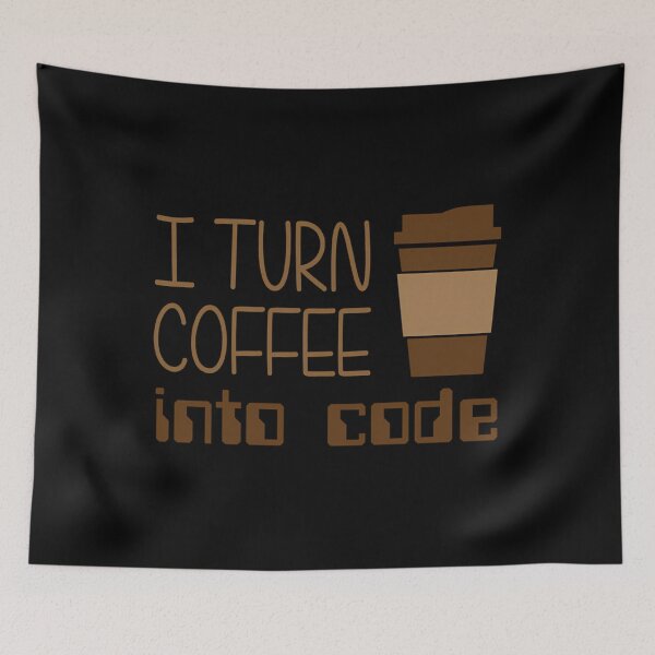Item preview, I Turn Coffee Into Programming Code designed and sold by AlviaAlcedoArt.