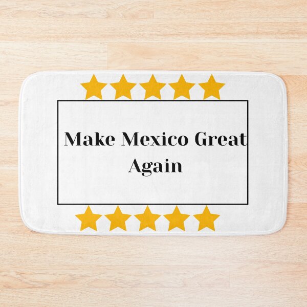 Item preview, Make Mexico Great again designed and sold by XXX's store .