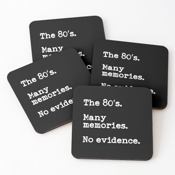 Item preview, The 80s Many Memories No Evidence Funny Gen X Saying Eighties designed and sold by Teeter-Totter.