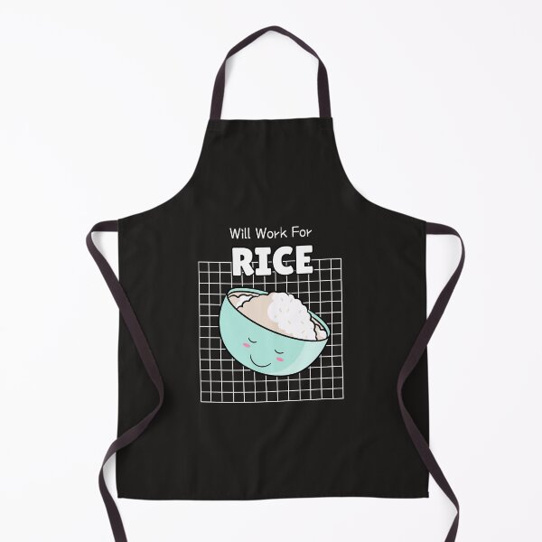 Item preview, Will Work for Rice designed and sold by Kal-El-Tees.