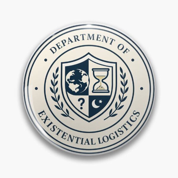 Item preview, Department of Existential Logistics designed and sold by MonkiFlipp.
