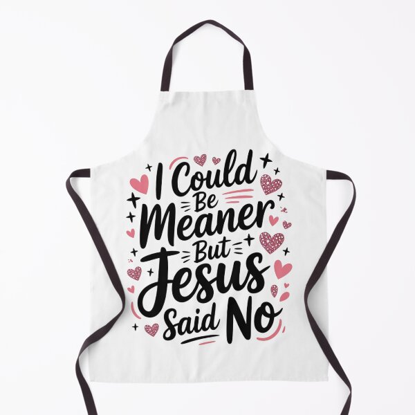 Item preview, I Could Be Meaner But Jesus Said No – Pink Heart Border Christian T-Shirt V1 designed and sold by DarylWelsh2024.