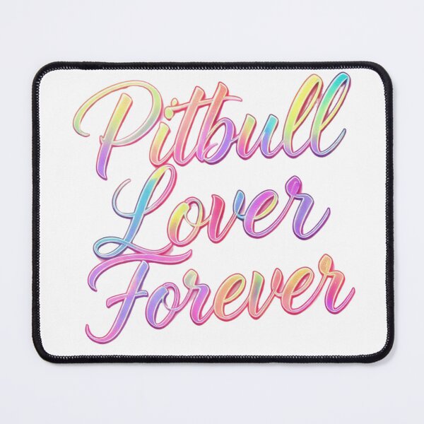 Item preview, Pitbull Lover Forever Pastel Rainbow Script designed and sold by My Pitbull Place.