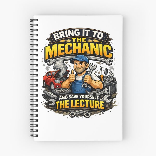 Item preview, Funny Mechanic Shirt – Bring It to the Mechanic and Save Yourself the Lecture designed and sold by Paddy36777.