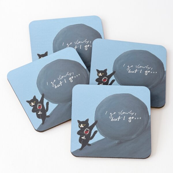 Item preview, I Go Slowly But I Go – Motivational Sarcastic Cat designed and sold by Cat-tinto.