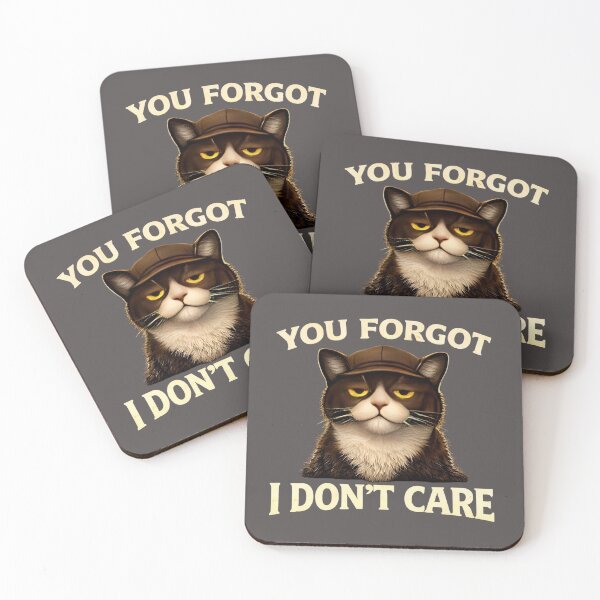 Item preview, You Forgot... I Don't Care - Funny Sarcastic Cat Shirt - Domestic Cat Chaos/Attitude CatTee/Minimalist Cat Humour/Cat Lover Gift  designed and sold by Halejo68.