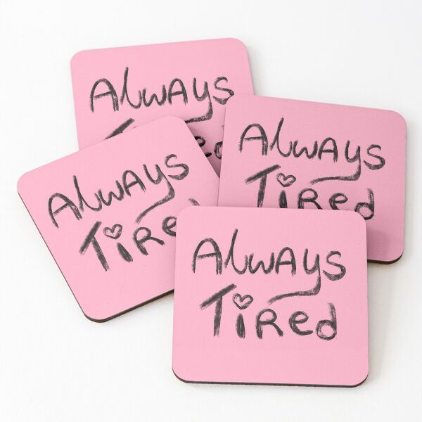 Item preview, always tired designed and sold by Kasia1987t.