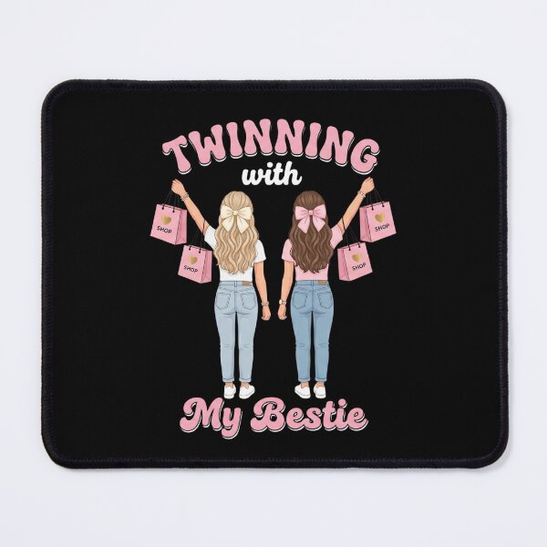 Item preview, Twinning With My Bestie Friendship Best Friends Shopping Girls Trip designed and sold by FormalDehyena.