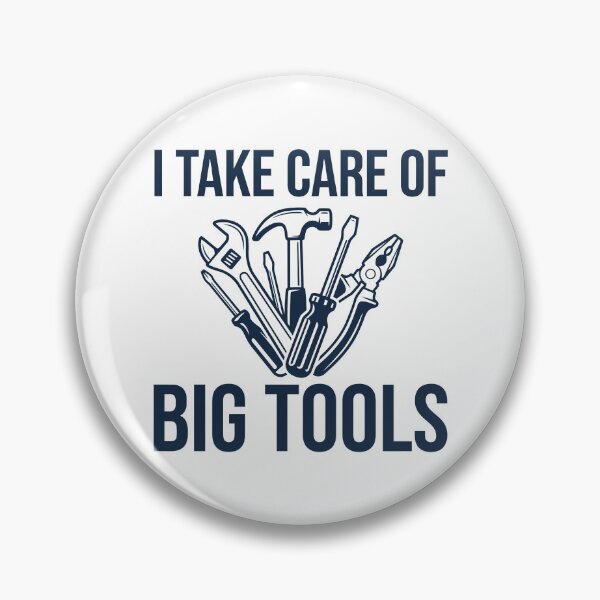 Item preview, I Take Care Of Big Tools designed and sold by Amir Faysal.