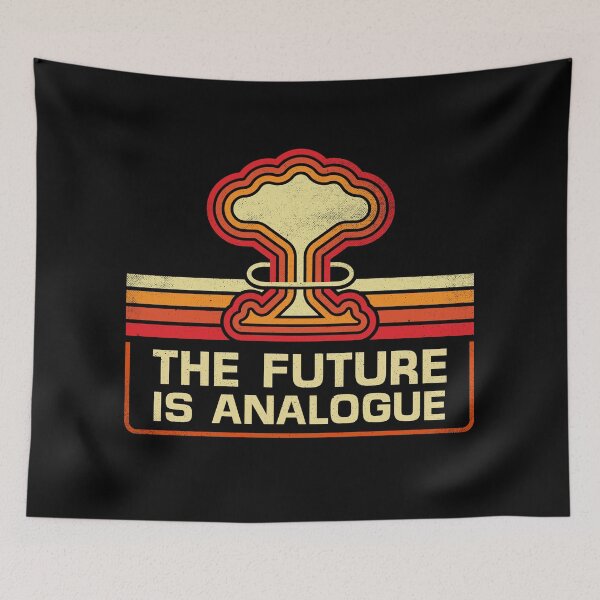 Item preview, The Future is Analogue designed and sold by therocketman.
