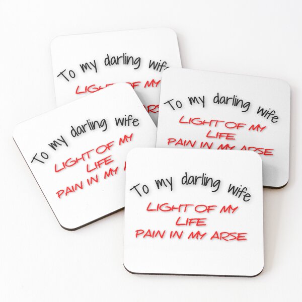 Item preview, Light of My Life, Pain in My Arse – Funny Relationship Quote Typography designed and sold by BigBobInk.