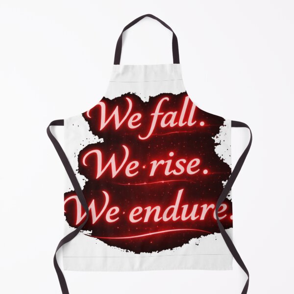 Item preview, We Fall We Rise We Endure – Resilience Quote | Motivational Strength Design Red designed and sold by Mirgonhood.