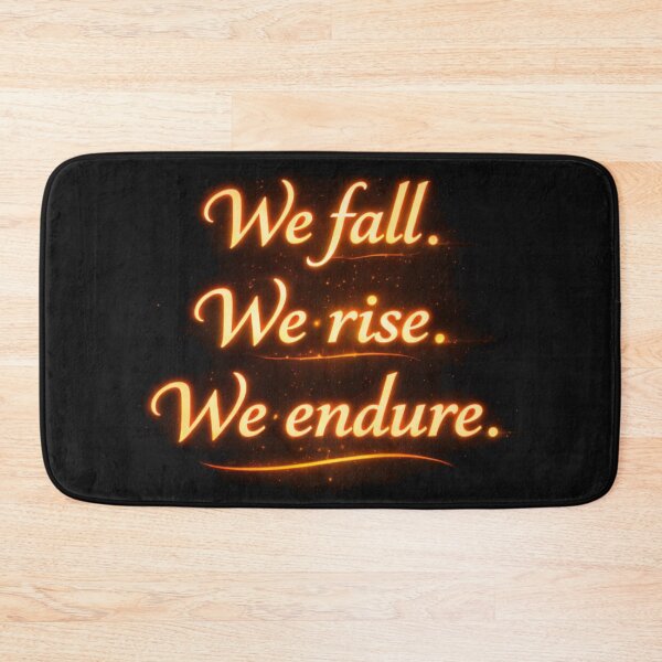 Item preview, We Fall We Rise We Endure – Resilience Quote | Motivational Strength Design Orange designed and sold by Mirgonhood.