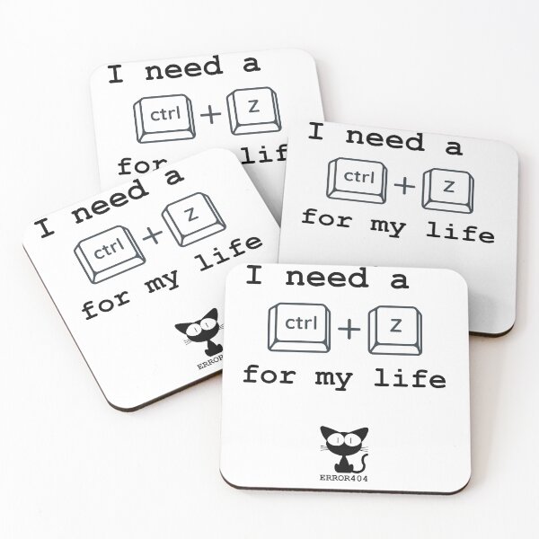 Item preview, I need a CTRL+Z for my life designed and sold by Error404!.