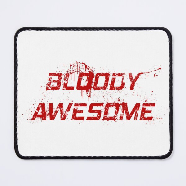 Item preview, BLOODY AWESOME designed and sold by Andromevart.