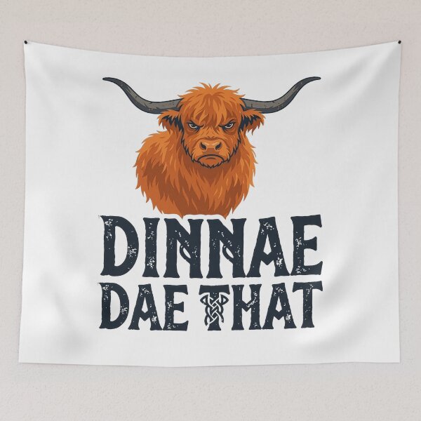 Item preview, Title Grumpy Highland Cow Dinnae Dae That - Funny Scottish Slang designed and sold by Loom on the Loch.