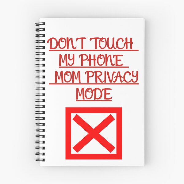 Item preview, Don't Touch My Phone – Mom Privacy Mode Funny Mom Life Design designed and sold by Yassine SEBA.