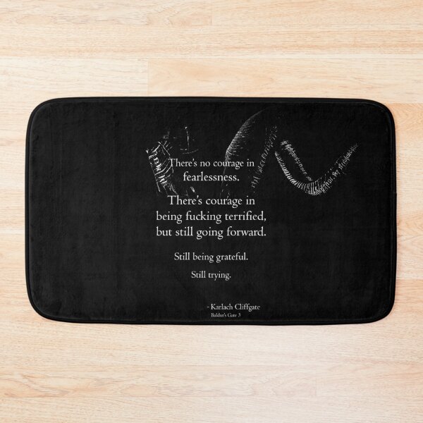 Item preview, Karlach Cliffgate Courage Quote (White Lettering) designed and sold by Andromevart.