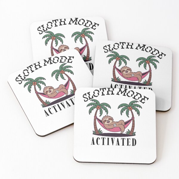 Item preview, Sloth mode activated designed and sold by NarsAnna.
