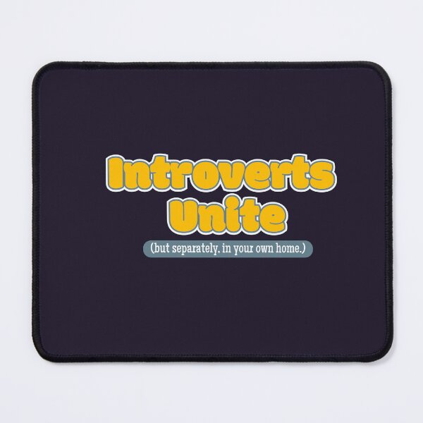 Item preview, Introverts Unite designed and sold by agann.