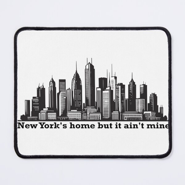 Item preview, New York's Home, But It Ain't Mine designed and sold by joshpincus.