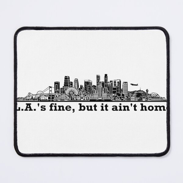 Item preview, L.A.'s Fune But It Ain't Home designed and sold by joshpincus.