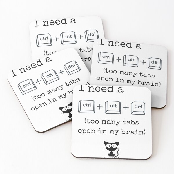 Item preview, Too Many Tabs Open In My Brain - Ctrl Alt Del Funny Tech designed and sold by Error404!.
