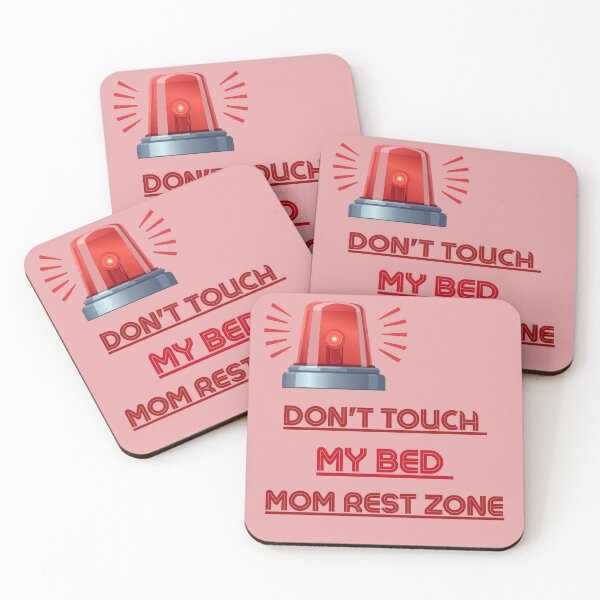 Item preview, Don't Touch My Bed – Mom Rest Zone Funny Tired Mom Design designed and sold by Yassine SEBA.