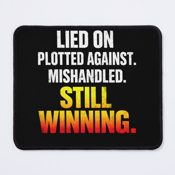 Item preview, Lied On Plotted Against Mishandled Still Winning Shirt Motivational Comeback Quote Streetwear Graphic designed and sold by VibeOffline Studio.
