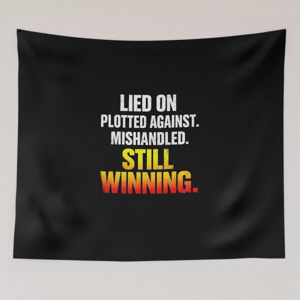Item preview, Lied On Plotted Against Mishandled Still Winning Shirt Motivational Comeback Quote Streetwear Graphic designed and sold by VibeOffline Studio.