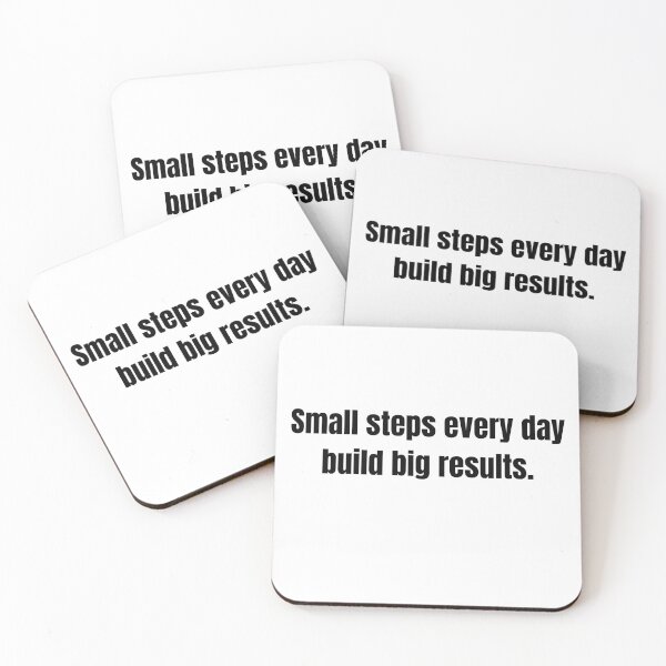 Item preview, Small Steps Every Day Build Big Results Motivational Quote Success Mindset Growth Inspiration Minimalist  designed and sold by Teeture.