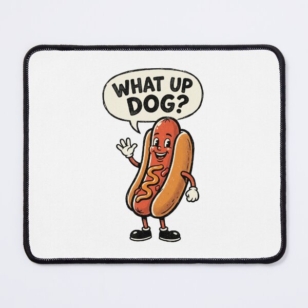 Item preview, What Up Dog? designed and sold by OlympicsMerch.