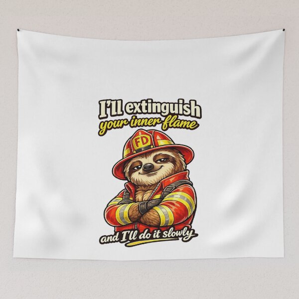 Item preview, I’ll Extinguish Your Inner Flame Firefighter Humor Sloth Design designed and sold by CyfroweMysli.