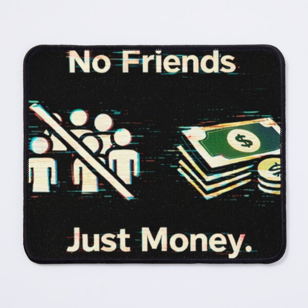 Item preview, No Friends Just Money Streetwear Quote Design designed and sold by Kupeliemre.