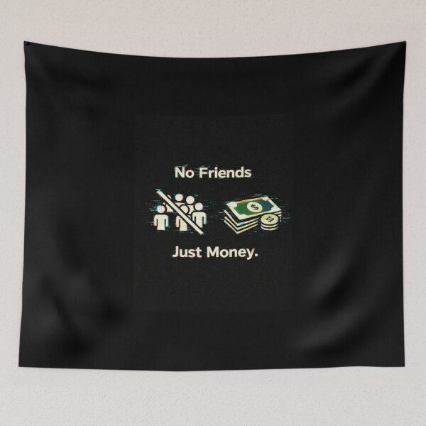 Item preview, No Friends Just Money Streetwear Quote Design designed and sold by Kupeliemre.