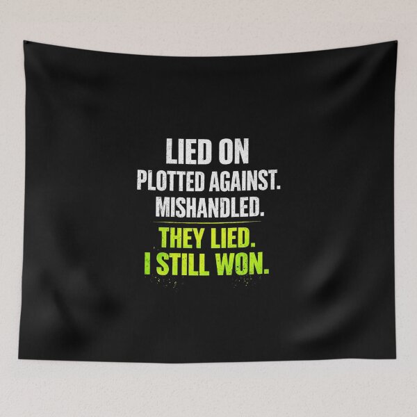 Item preview, They Lied I Still Won Shirt Motivational Comeback Quote Lied On Plotted Against Mishandled Streetwear Graphic designed and sold by VibeOffline Studio.