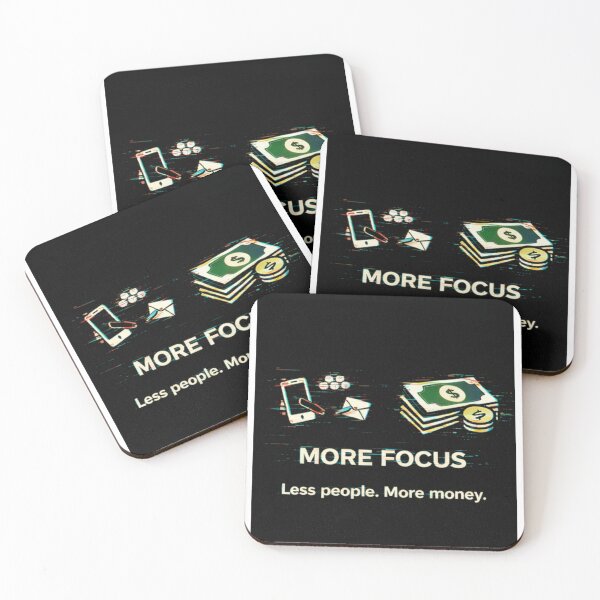 Item preview, More Focus Less People More Money Design designed and sold by Kupeliemre.