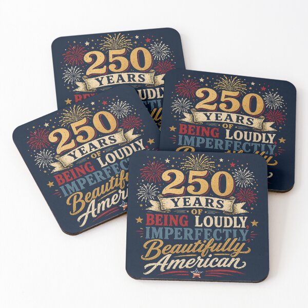 Item preview, 250 Years of Being Loudly, Imperfectly, Beautifully American | USA Anniversary Patriotic Design designed and sold by SassiDesigns.