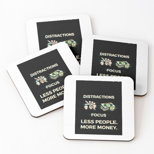 Item preview, Distractions Focus Less People More Money Design designed and sold by Kupeliemre.