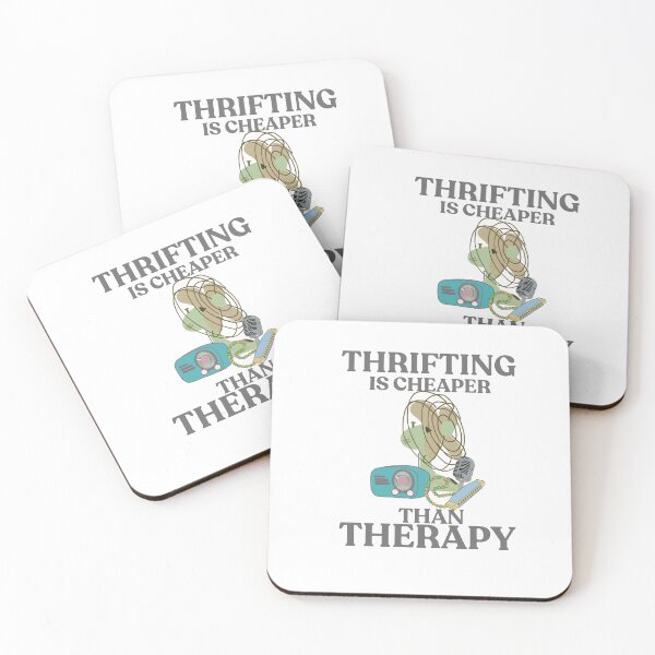 Item preview, Thrifting is cheaper than therapy  designed and sold by TaraPen.