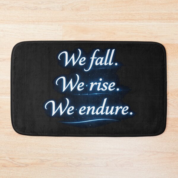 Item preview, We Fall We Rise We Endure – Resilience Quote | Motivational Strength Design Blue designed and sold by Mirgonhood.