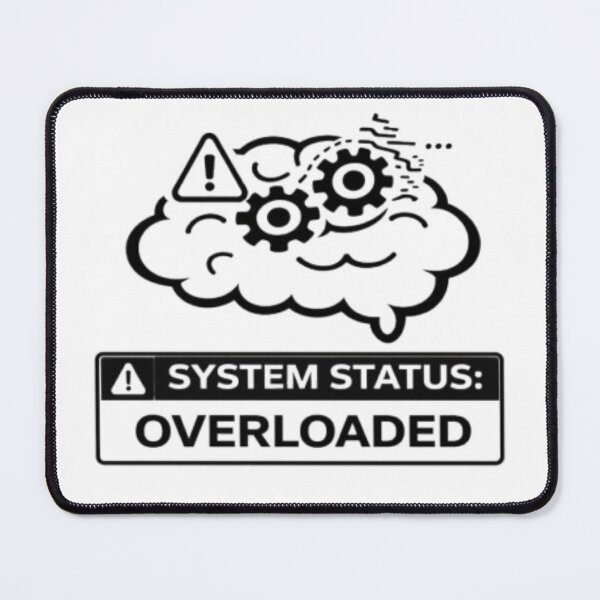 Item preview, System Status Overloaded Funny Tech Brain Design designed and sold by MS-DesignArt.