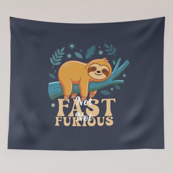 Item preview, Slow Not Furious Sloth Funny Design designed and sold by ArtsB.