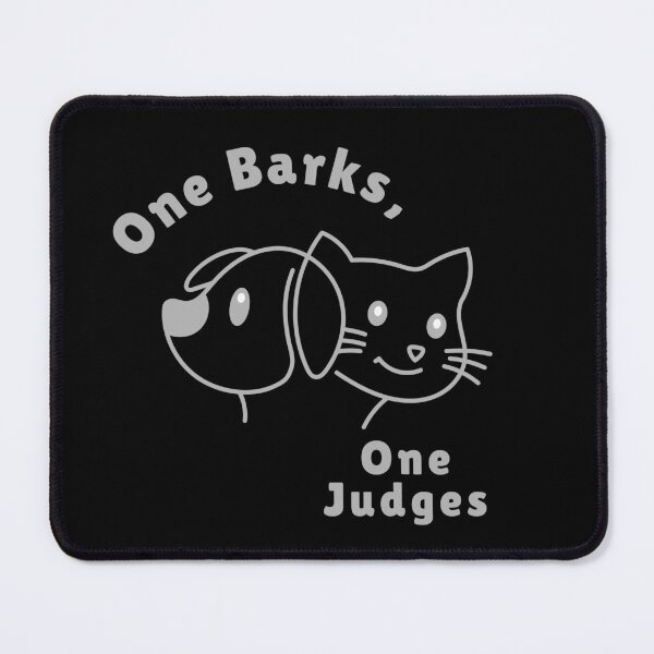 Item preview, One Barks, One Judges T-shirt Design designed and sold by BoldMarks.