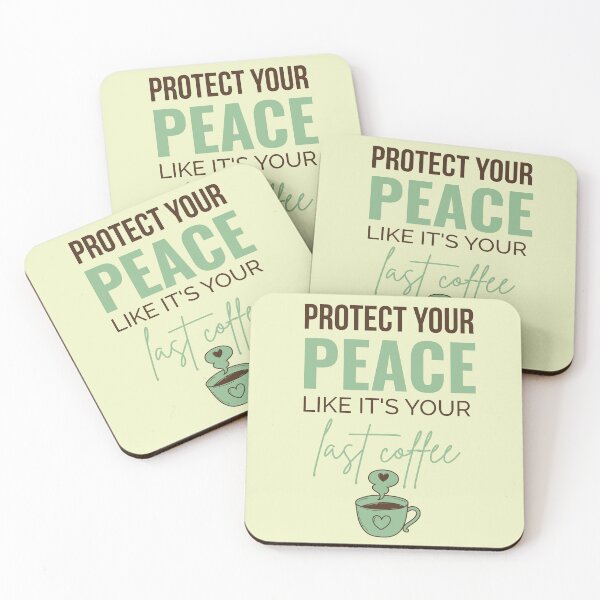Item preview, Protect Your Peace Like Your Last Coffee - Aesthetic Mental Health Quote designed and sold by KaBaRen.