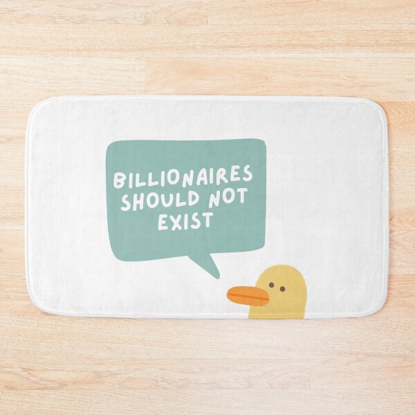 Item preview, Billionaires should not exist duck design designed and sold by CarefulCreation.